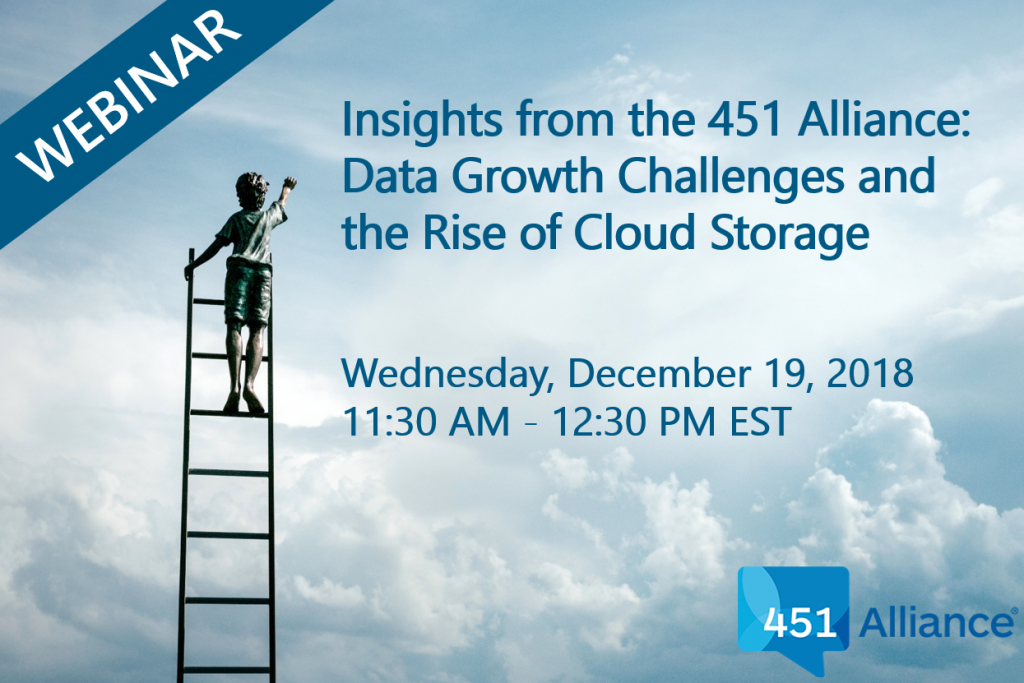 Insights from the 451 Alliance Data Growth Challenges and the Rise of Cloud Storage