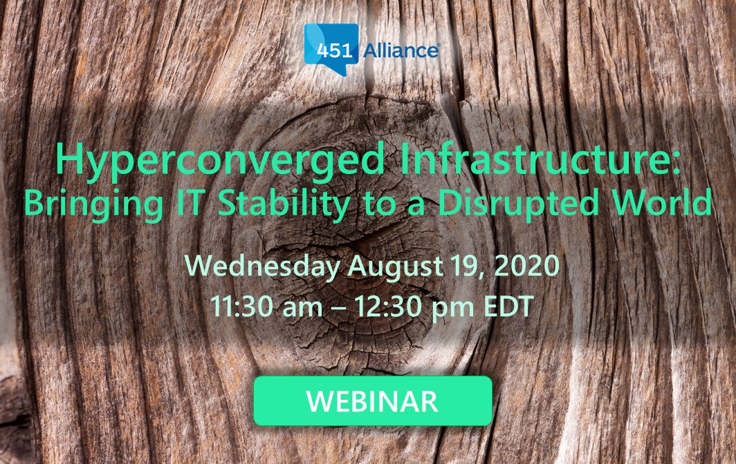 WEBINAR: Hyperconverged Infrastructure: Bringing IT Stability to a Disrupted World