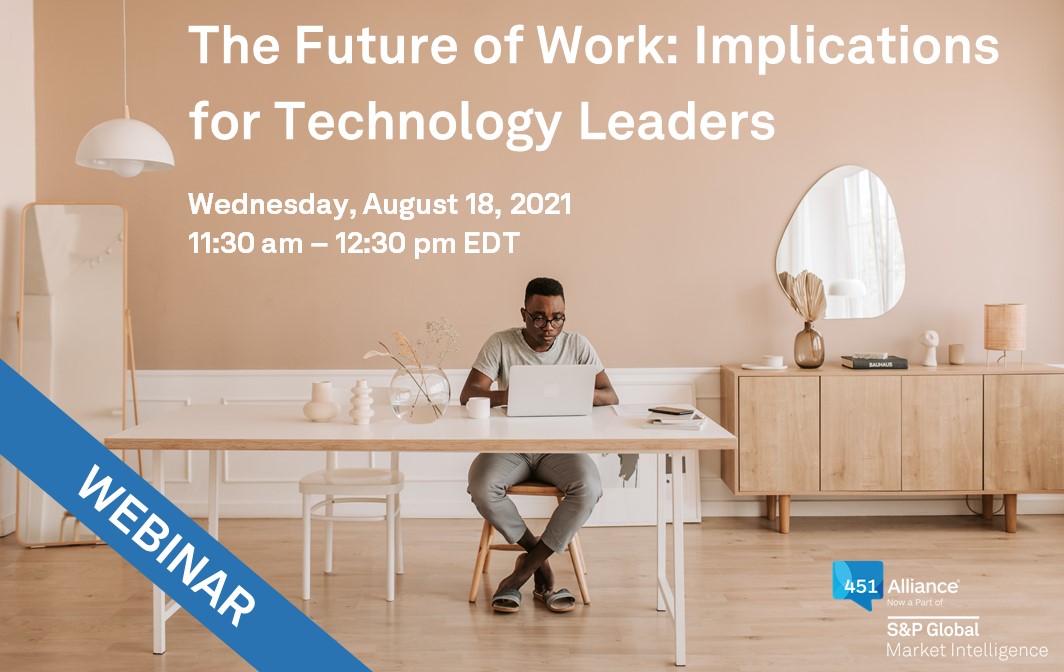The Future of Work: Implications for Technology Leaders